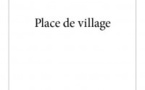 Place de village - Naissance d'un livre